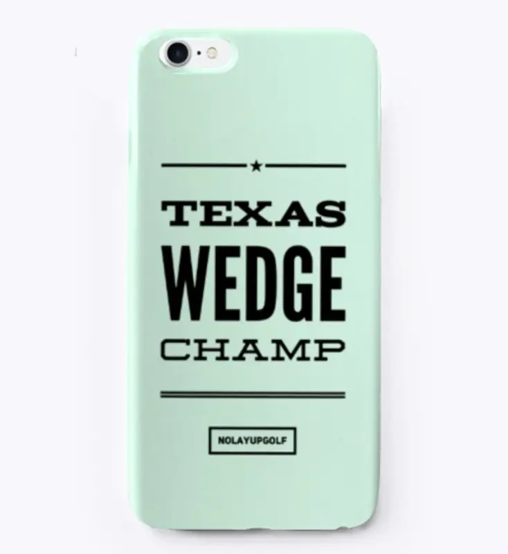 Texas Wedge Champ Case